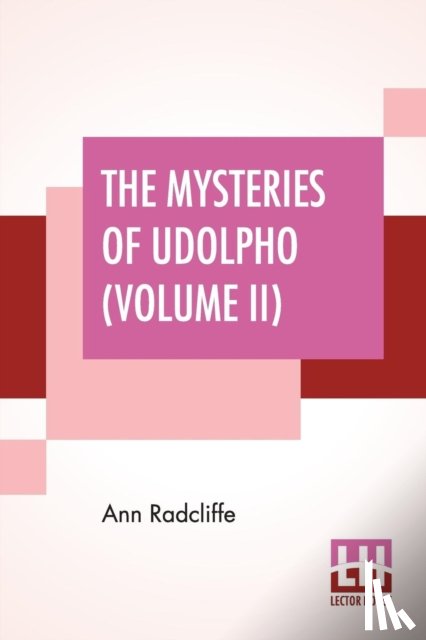 Radcliffe, Ann Ward - The Mysteries Of Udolpho (Volume II)