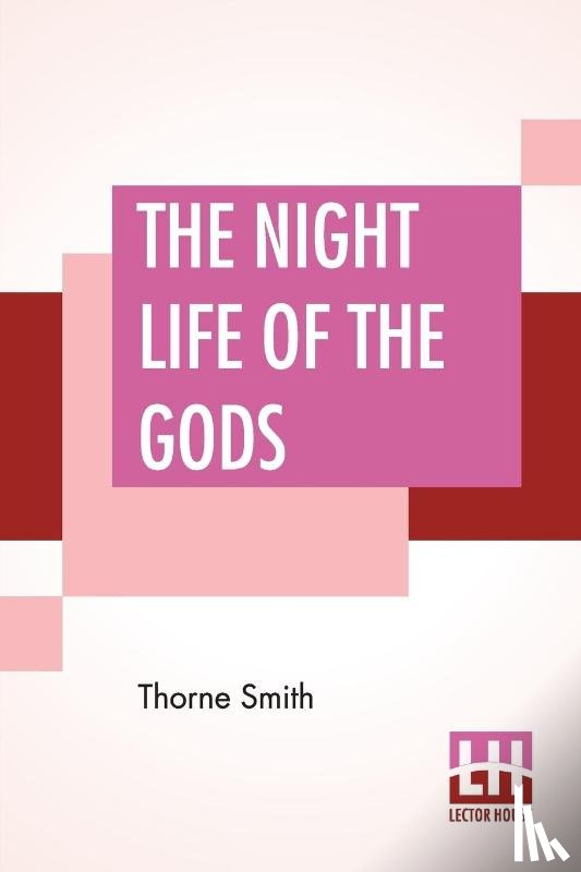 Smith, Thorne - The Night Life Of The Gods