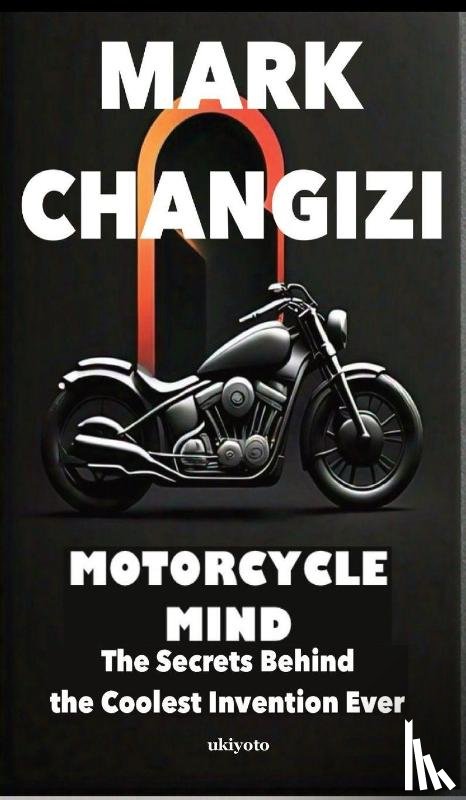 Mark Changizi - Motorcycle Mind Edition 2