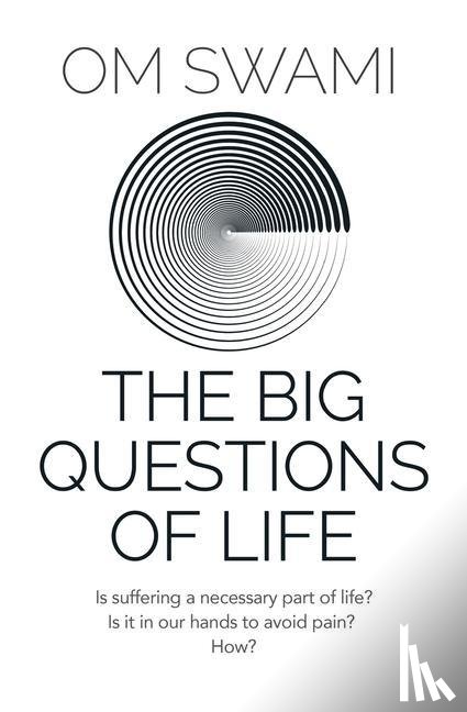 Swami, Om - The Big Questions of Life