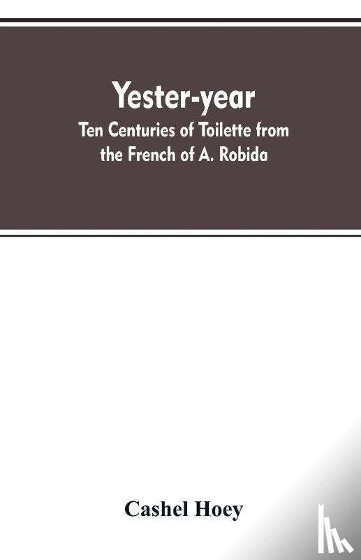 Hoey, Cashel - Yester-year