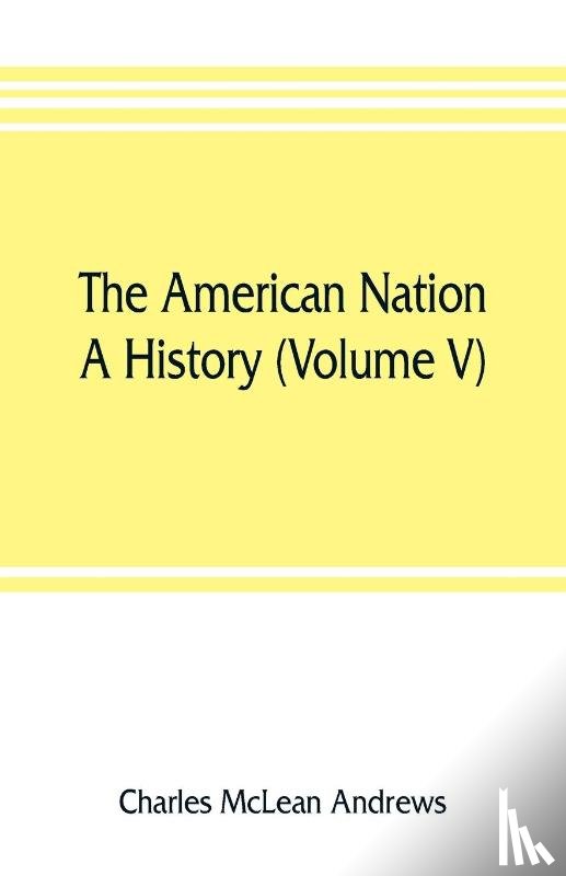 McLean Andrews, Charles - The American nation