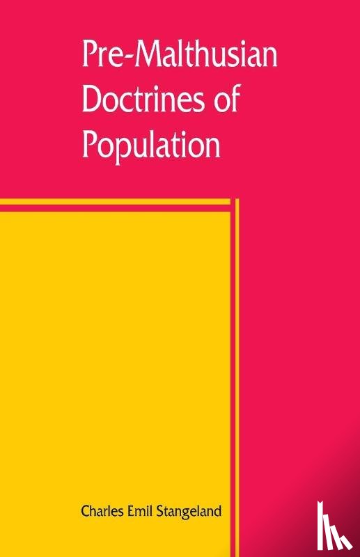 Emil Stangeland, Charles - Pre-Malthusian doctrines of population