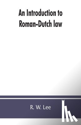 W Lee, R - An introduction to Roman-Dutch law