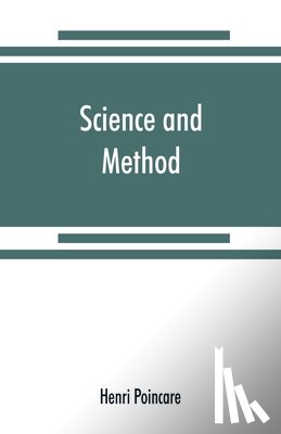 Poincare, Henri - Science and method