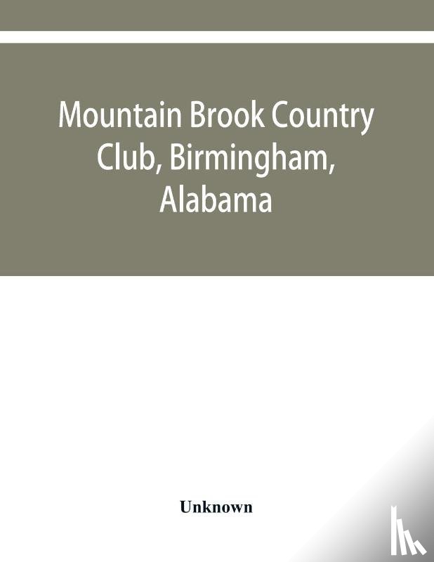 Unknown - Mountain Brook Country Club, Birmingham, Alabama