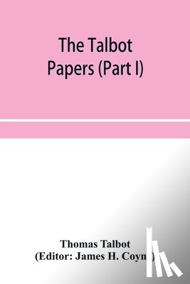 Talbot, Thomas - The Talbot papers (Part I)