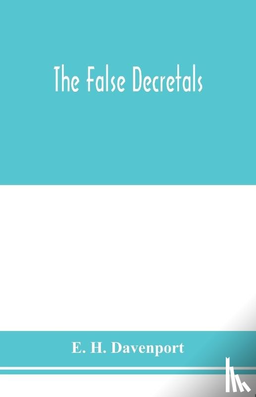 H Davenport, E - The False decretals