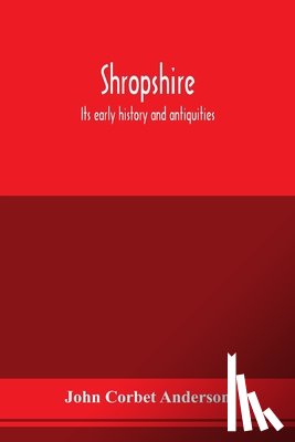 Corbet Anderson, John - Shropshire