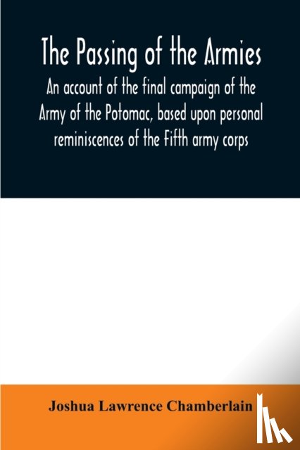 Lawrence Chamberlain, Joshua - The passing of the armies