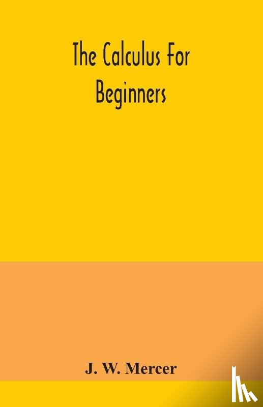 W Mercer, J - The calculus for beginners