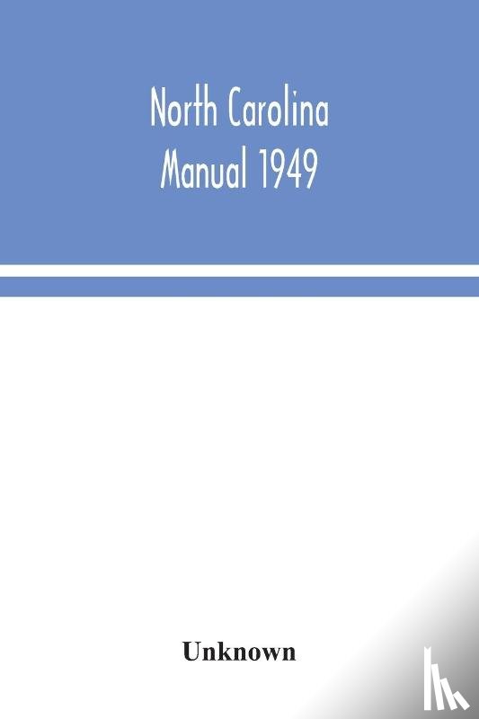 Unknown - North Carolina Manual 1949