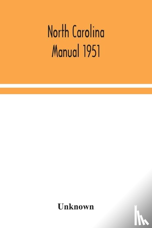 Unknown - North Carolina manual 1951
