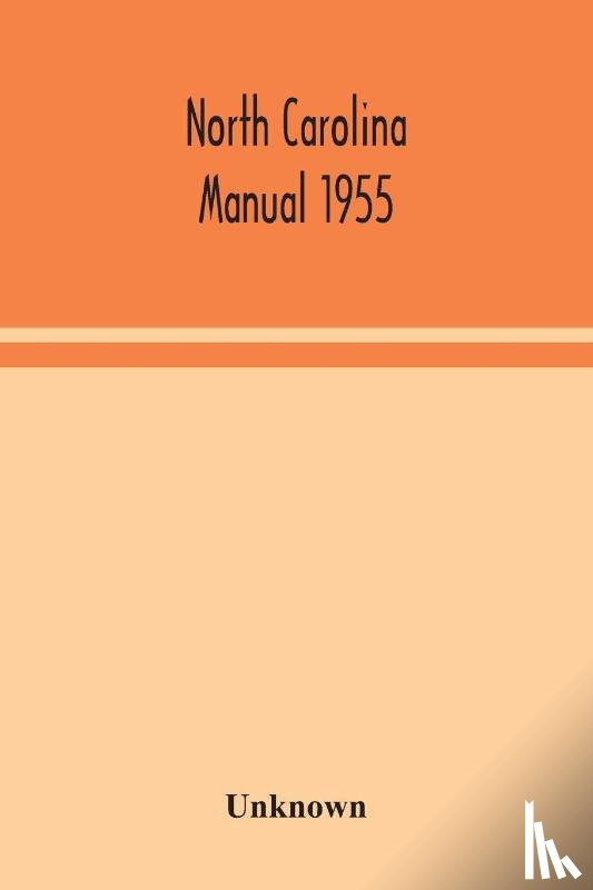 Unknown - North Carolina Manual 1955