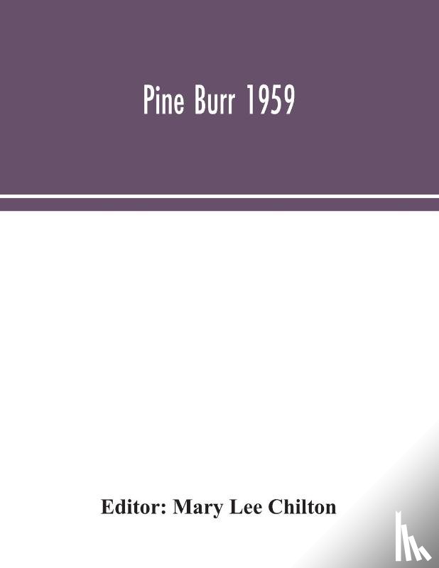  - Pine Burr 1959