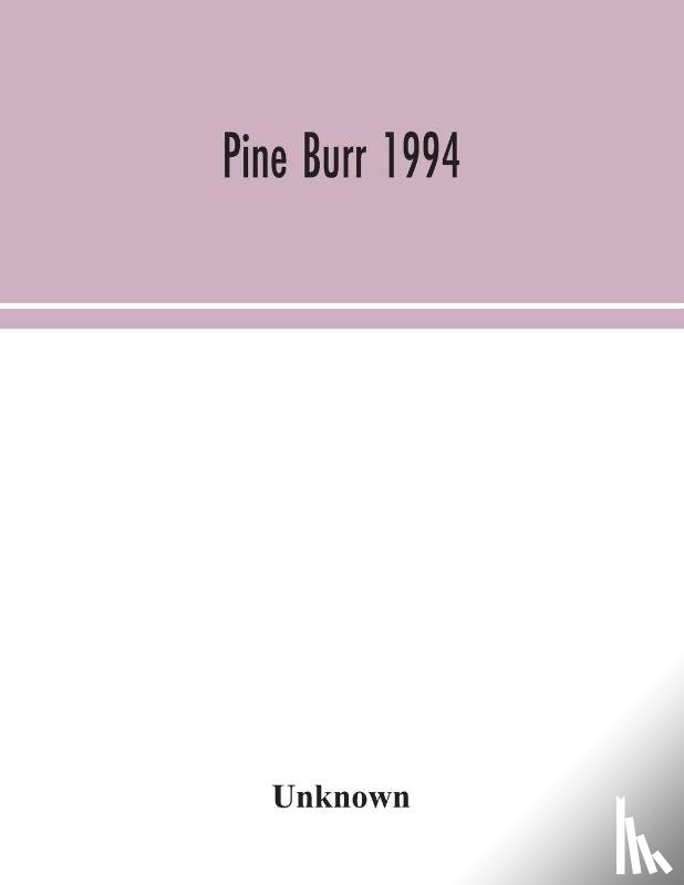 Unknown - Pine Burr 1994