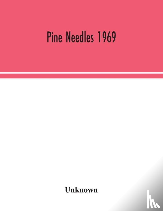 Unknown - Pine Needles 1969