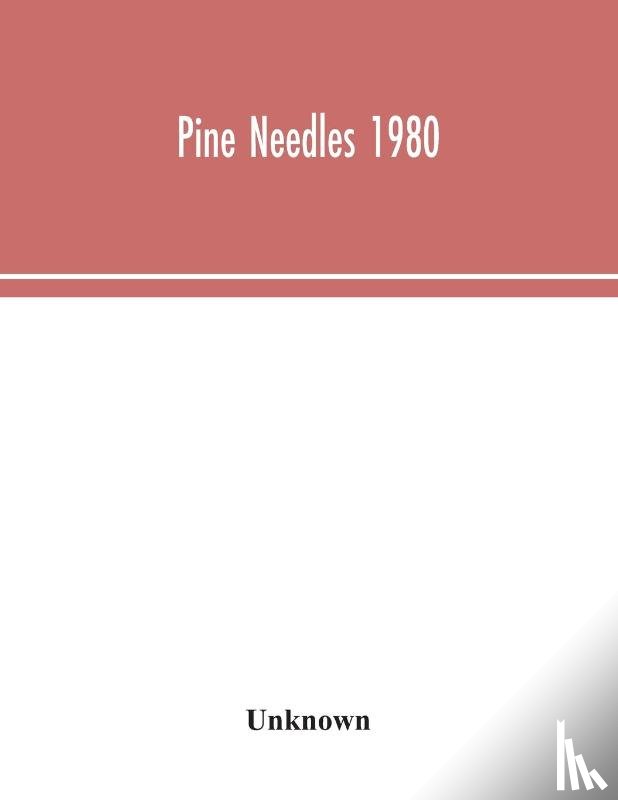 Unknown - Pine Needles 1980