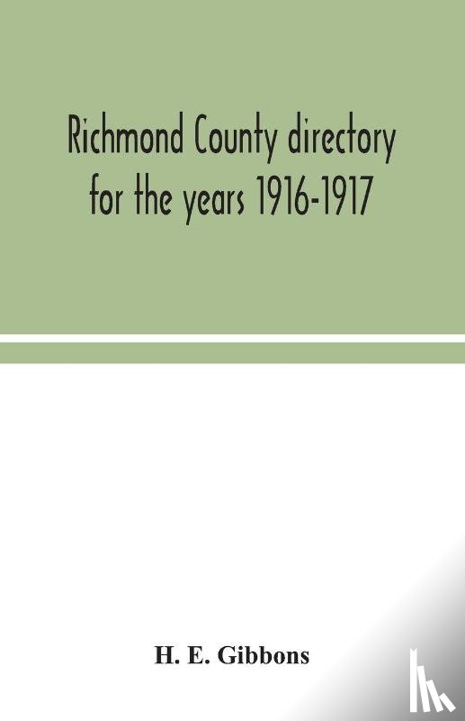 E Gibbons, H - Richmond County directory for the years 1916-1917