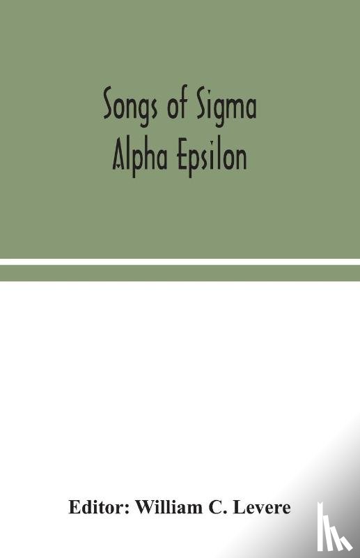  - Songs of Sigma Alpha Epsilon