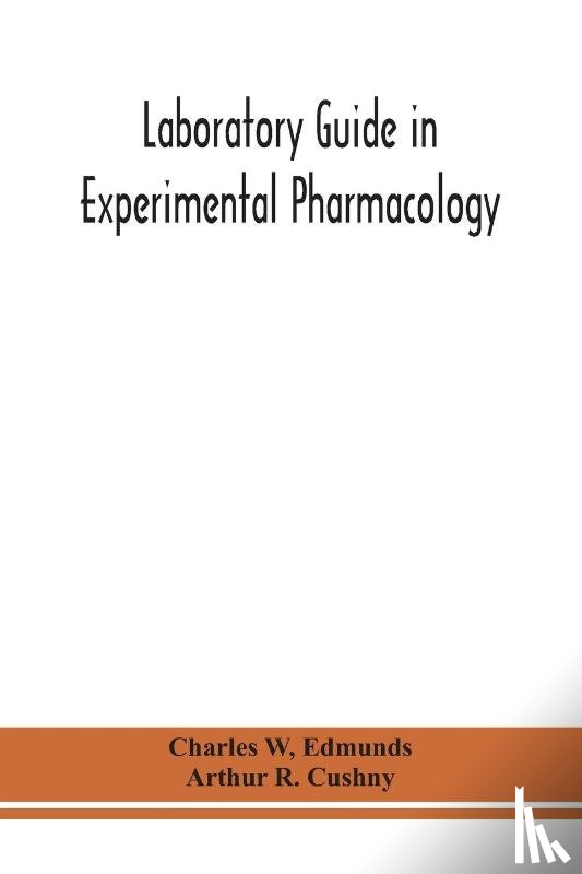 W, Charles, Edmunds - Laboratory guide in experimental pharmacology