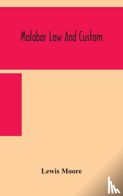Moore, Lewis - Malabar law and custom