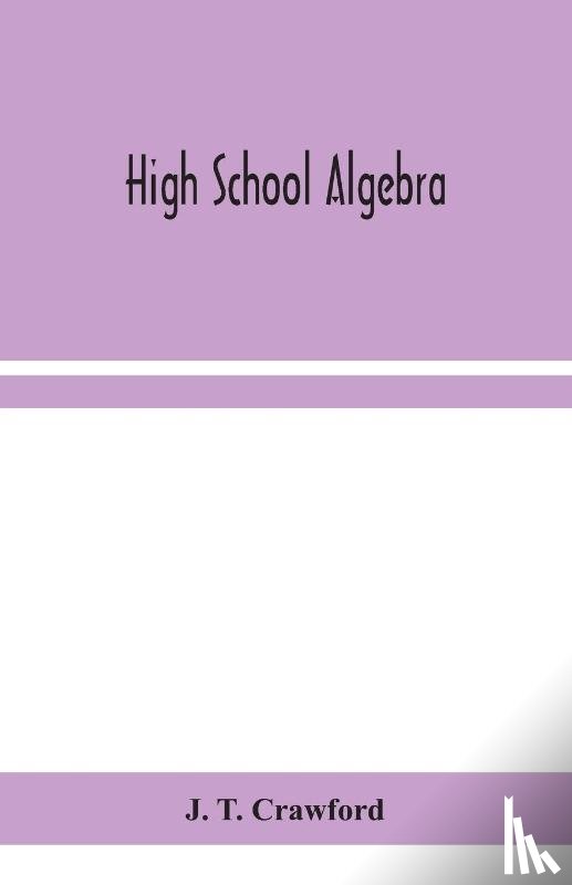 T Crawford, J - High school algebra
