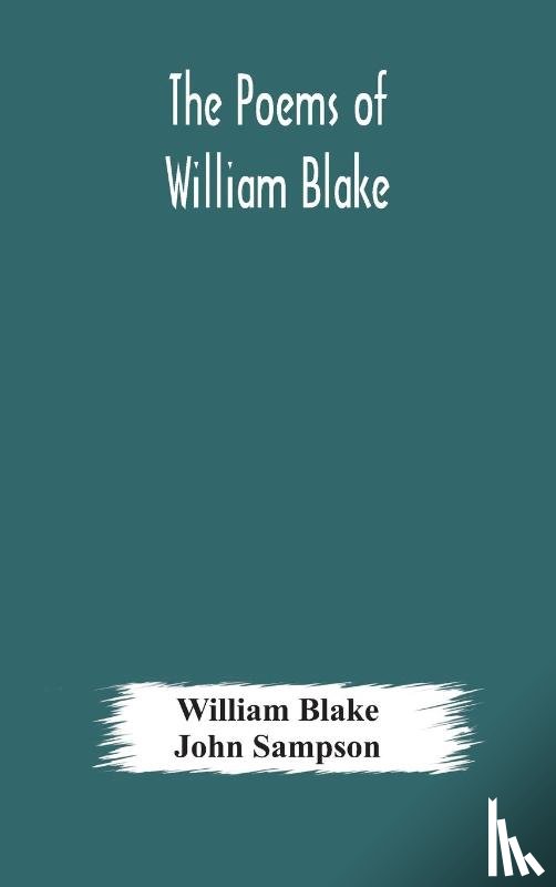 Blake, William, Sampson, John - The poems of William Blake