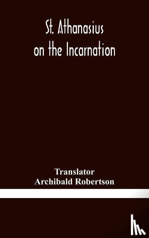  - St. Athanasius on the incarnation