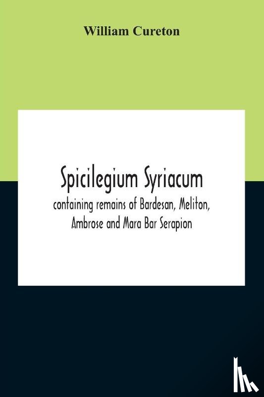 Cureton, William - Spicilegium Syriacum