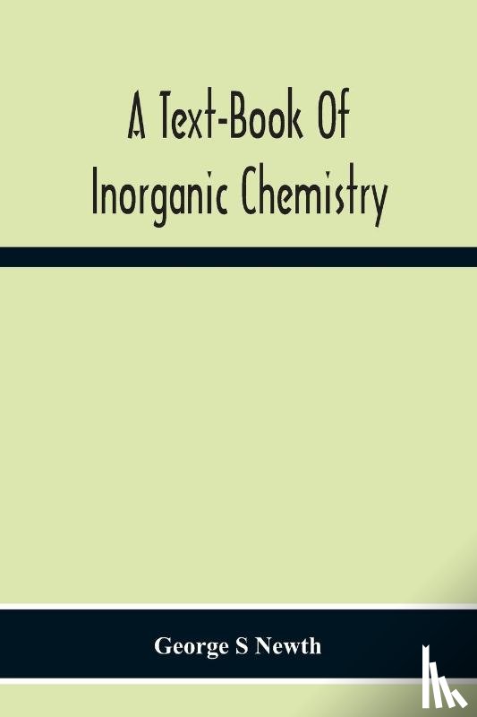 S Newth, George - A Text-Book Of Inorganic Chemistry