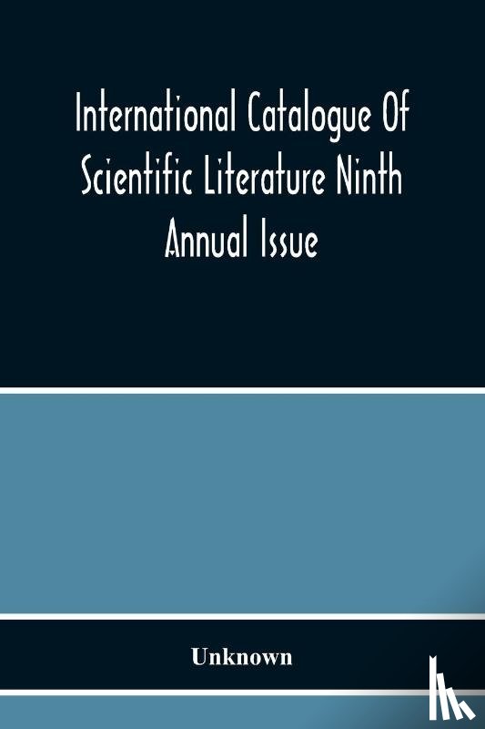 Unknown - International Catalogue Of Scientific Literature Ninth Annual Issue (G Mineralogy) Including Petrology And Crystallography