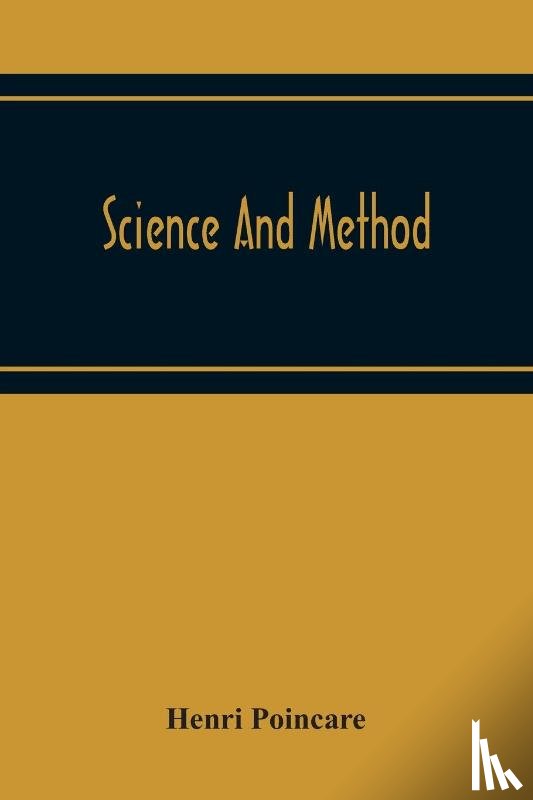 Poincare, Henri - Science And Method