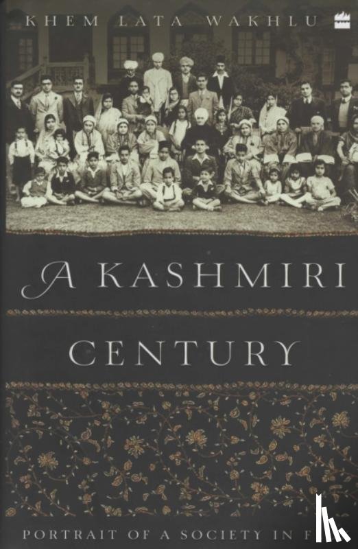 Khemlata Wakhlu - A Kashmiri Century