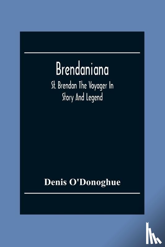 O'Donoghue, Denis - Brendaniana