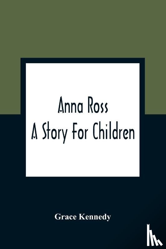 Kennedy, Grace - Anna Ross