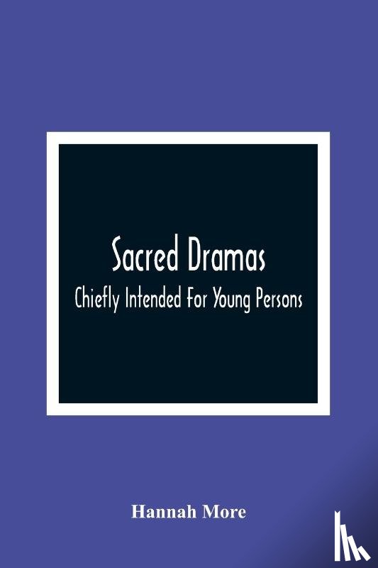 More, Hannah - Sacred Dramas