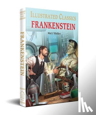 Mary Shelley - Frankenstein for Kids : illustrated Children Classics English Novel with Review Questions