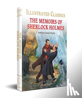 Doyle, Arthur Conan - The Memoirs of Sherlock Holmes (for Kids): Abridged and Illustrated