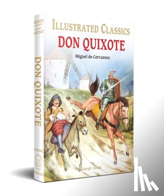 Cervantes, Miguel De - Don Quixote for Kids