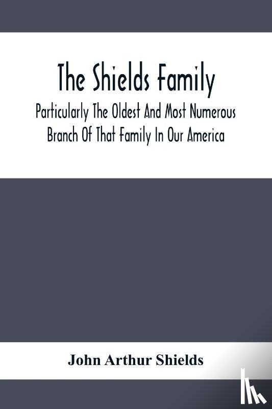Arthur Shields, John - The Shields Family