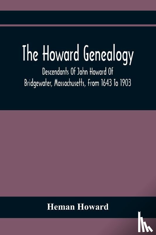 Howard, Heman - The Howard Genealogy