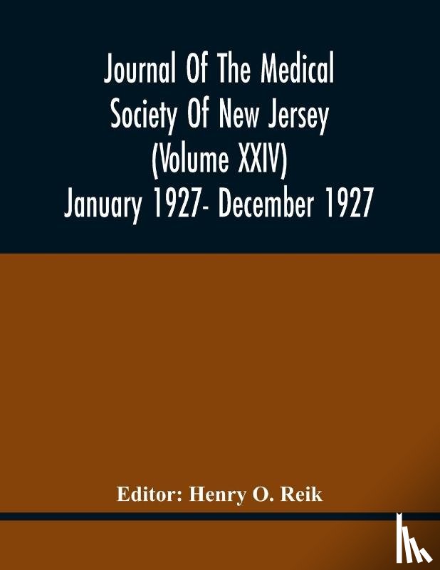  - Journal Of The Medical Society Of New Jersey (Volume Xxiv) January 1927- December 1927