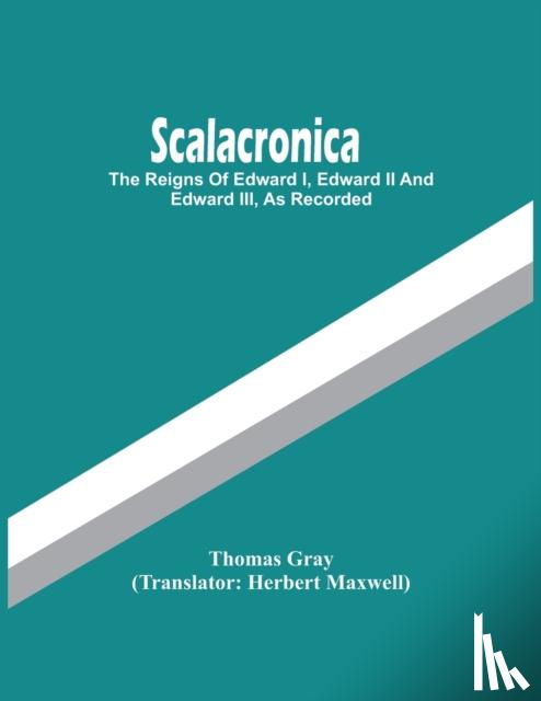 Gray, Thomas - Scalacronica