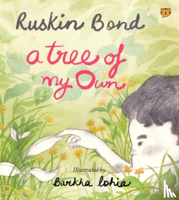 Lohia, Ruskin Bond And Barkha - Tree Of My Own