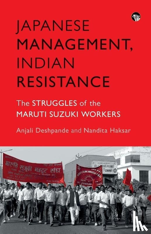 Deshpande, Anjali, Haksar, Nandita - Deshpande, A: Japanese Management, Indian the Struggles of t