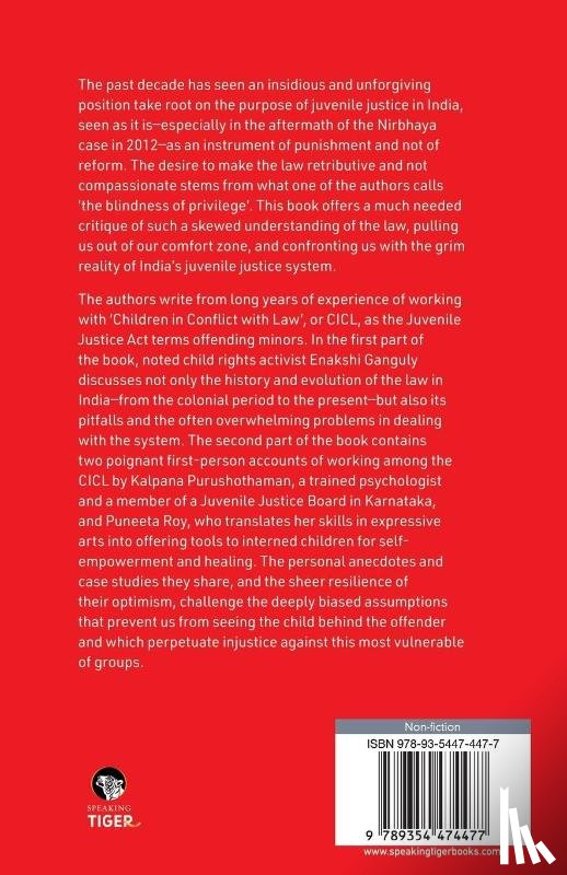 Ganguly, Enakshi, Purushothaman, Kalpana, Roy, Puneeta - JUVENILE, NOT DELINQUENT CHILDREN IN CONFLICT WITH THE LAW