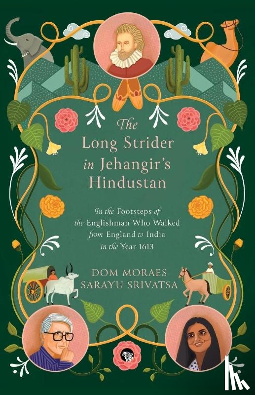 Moraes, Dom, Srivatsa, Sarayu - Moraes, D: Long Strider in Jehangir's Hindustan