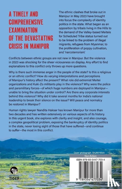 Haksar, Nandita - SHOOTING THE SUN WHY MANIPUR WAS ENGULFED BY VIOLENCE AND THE GOVERNMENT REMAINED SILENT