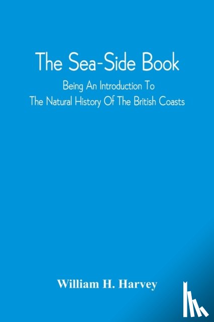 Harvey, William H - The Sea-Side Book